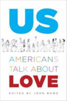 Paperback Us: Americans Talk about Love Book