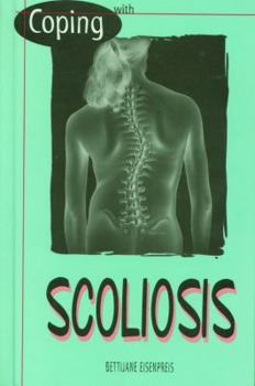 Library Binding Coping with Scoliosis Book