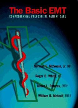 Hardcover The Basic EMT: Comprehensive Prehospital Patient Care Book