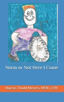 Paperback Norm or Not Here I Come Book