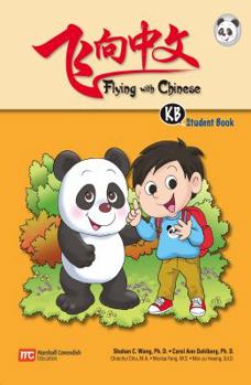 Paperback Flying with Chinese KB: Student Book