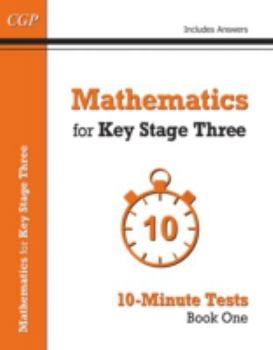Paperback Mathematics for KS3: 10-Minute Tests - Book 1 (including Answers) (CGP KS3 10-Minute Tests) [Unknown] Book