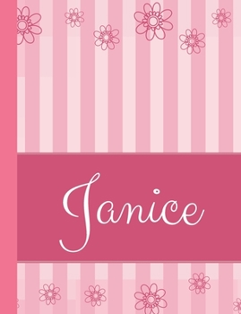 Paperback Janice: Personalized Name College Ruled Notebook Pink Lines and Flowers Book