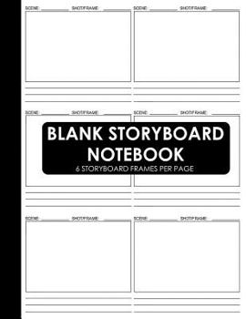 Paperback Blank Storyboard Notebook: Storyboard Template Layouts for Filmmakers and Animators (Storyboard Sketchbook) Book