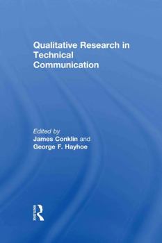 Hardcover Qualitative Research in Technical Communication Book