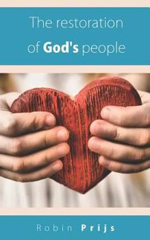 Paperback The restoration of God's people Book