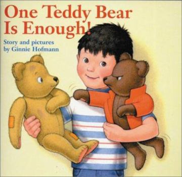 Paperback One Teddy Bear Is Enough! Book