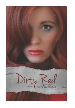 Paperback Dirty Red (Love Me with Lies) Book