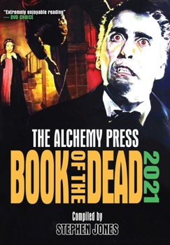 Paperback Alchemy Press Book of the Dead 2021 Book
