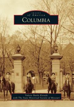 Columbia - Book  of the Images of America: Missouri