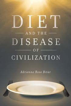 Paperback Diet and the Disease of Civilization Book