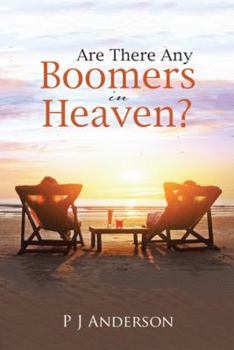 Paperback Are There Any Boomers in Heaven? Book