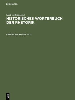 Hardcover Historisches Worterbuch Der Rhetorik Nachtrage a - Z [German] Book