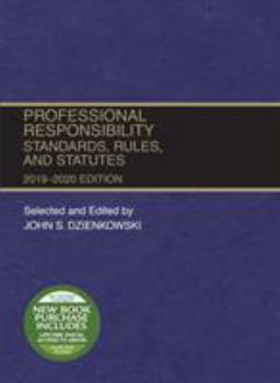 Paperback Professional Responsibility, Standards, Rules and Statutes, 2019-2020 (Selected Statutes) Book
