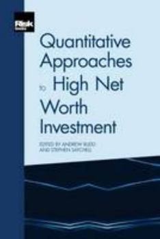 Paperback Quantitative Approaches to High Net Worth Investment Book