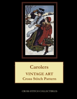 Paperback Carolers: Vintage Art Cross Stitch Pattern [Large Print] Book
