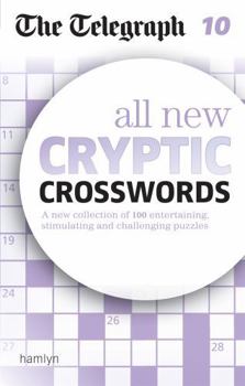 Paperback The Telegraph: All New Cryptic Crosswords 10 (The Telegraph Puzzle Books) Book
