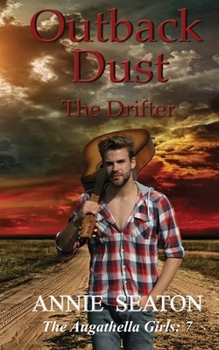 Outback Dust - Book #7 of the Augathella Girls