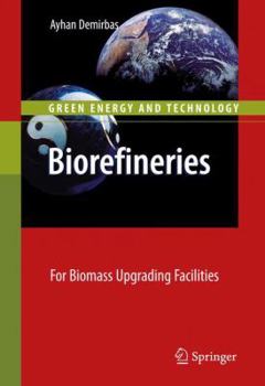 Paperback Biorefineries: For Biomass Upgrading Facilities Book