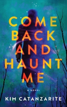 Paperback Come Back and Haunt Me Book