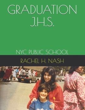 Paperback Graduation J.H.S.: NYC Public School Book