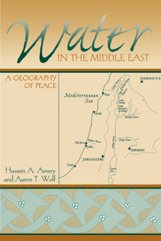 Paperback Water in the Middle East: A Geography of Peace Book