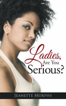 Paperback Ladies Are You Serious Book