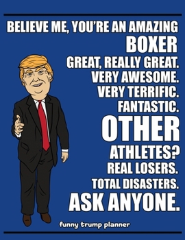 Paperback Funny Trump Planner: Funny I Love Boxing Planner for Trump Supporters (Conservative Trump Gift) Book