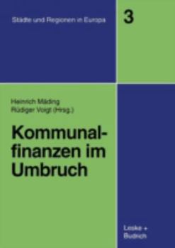 Paperback Kommunalfinanzen Im Umbruch [German] Book