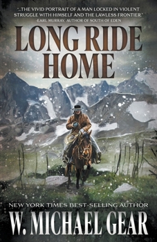 Paperback Long Ride Home: A Classic Western Adventure Book
