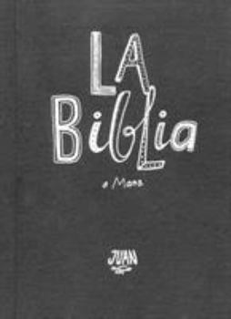 Paperback La Biblia A Mano-OS-Juan: Juan [Spanish] Book