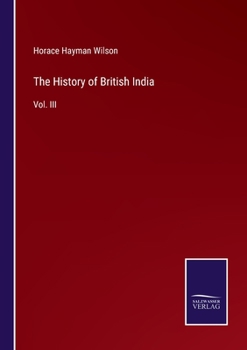 Paperback The History of British India: Vol. III Book