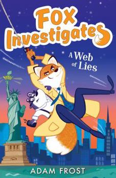 A Web of Lies - Book #3 of the Fox Investigates