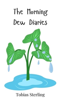 Hardcover The Morning Dew Diaries Book