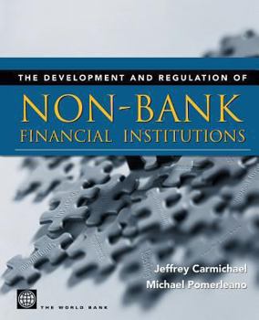 Paperback The Development and Regulation of Non-Bank Financial Institutions Book