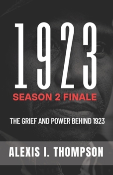 Paperback 1923 Season 2 Finale: The Grief and Power Behind 1923 Book