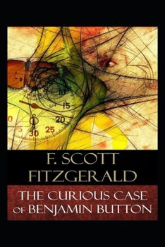 The Curious Case of Benjamin Button Illustrated