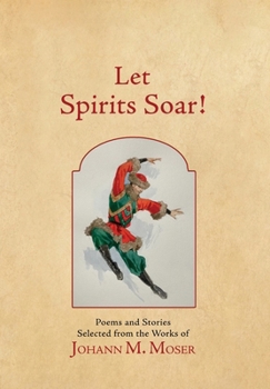 Let Spirits Soar! : Selected Poems and Stories