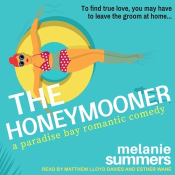 The Honeymooner - Book #1 of the Paradise Bay