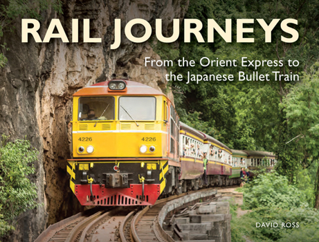 Paperback Rail Journeys: From the Orient Express to the Japanese Bullet Train Book