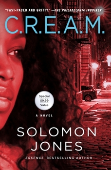 Paperback C.R.E.A.M.: A Novel about the Streets Book