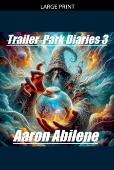 Paperback Trailer Park Diaries 3 [Large Print] Book