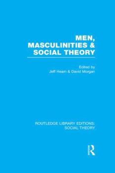 Paperback Men, Masculinities and Social Theory (RLE Social Theory) Book