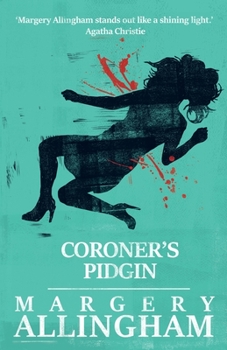 Coroner's Pidgin - Book #12 of the Albert Campion
