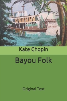 Bayou Folk: Original Text