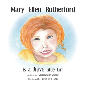 Paperback Mary Ellen Rutherford Is a Brave Little Girl Book