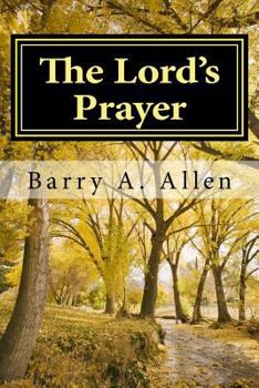 Paperback The Lord's Prayer: Accountability and Action Book