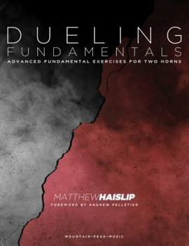 Spiral-bound Dueling Fundamentals: Advanced Fundamental Exercises for Two Horns Book