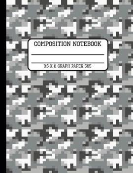 Paperback Composition Notebook Graph Paper 5x5: Grey Camo Back to School Quad Writing Book for Students Students and Teachers Measuring 8.5 x 11 inches Book