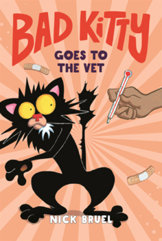 Bad Kitty Goes to the Vet